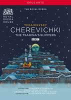Tchaikovsky: Cherevichki  (The Tsarina's Slippers)